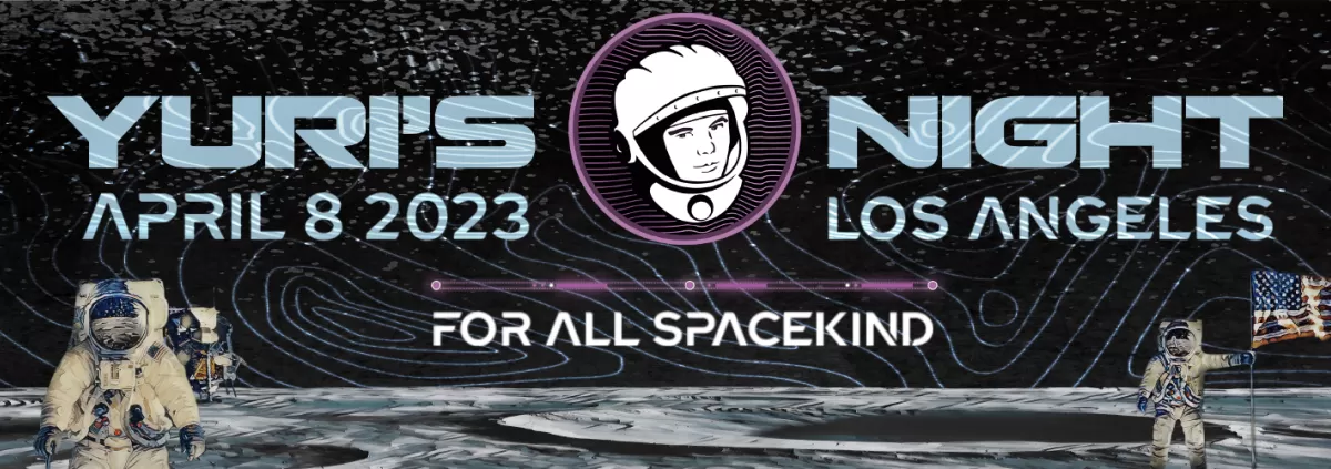 Yuri’s Night – Los Angeles 2023